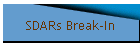 SDARs Break-In